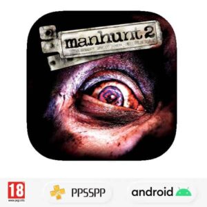 Manhunt 2 Mobile Game for Andriod and iPhone from from zamve online shopping